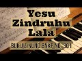 YESU ZINDRUHU LALA | BUKU ZINUNÖ BNKP NO. 301