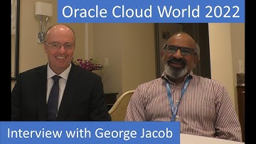 Interview with George Jacob - Oracle Cloud World 2022