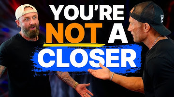 How to Become a Closer in 15 Minutes | Andy Elliott