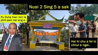 Nuai 2 Sing 5 hnathawh chu hei . . || PU Zoramthanga chungchang an la ZIAL FEL LO...