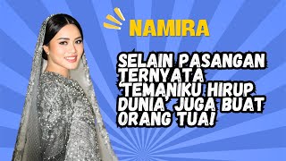 Namira: Lagu Ini Bisa Untuk Siapa Saja yang Kita Sayang, Bukan Pasangan Aja!