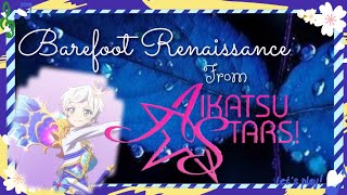 Cover Barefoot Renaissance - From Aikatsu Stars Anime À Capela