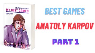 Best Games of Anatoly Karpov | Part-1 screenshot 2