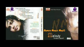 Nepalipopsongsabisathigaye Damber Nepali Song