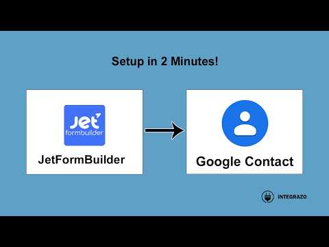 JetFormBuilder to Google Contacts Integration in WordPress (Free Plugin) | Integrazo Automator