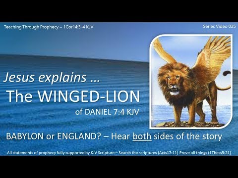 DANIEL 7 | The FOUR BEASTS | Jesus explains: The Winged Lion! | Dan7 4 | 025