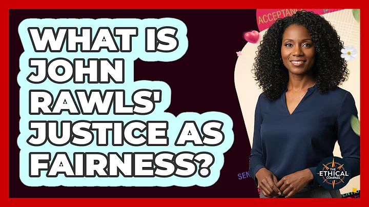 What Is John Rawls' Justice as Fairness?