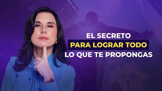 El Secreto Para Lograr Todas Tus Metas Margarita Pasos