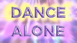 Video thumbnail of "Sia and Kylie Minogue - Dance Alone (Lyric Video)"