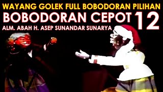Wayang Golek Asep Sunandar Sunarya Full Bobodoran Cepot Versi Pilihan 12