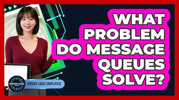 What Problem Do Message Queues Solve?