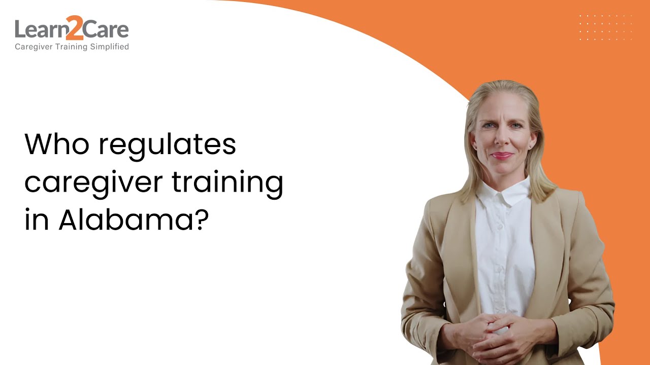 Who regulates caregiver training in Alabama?