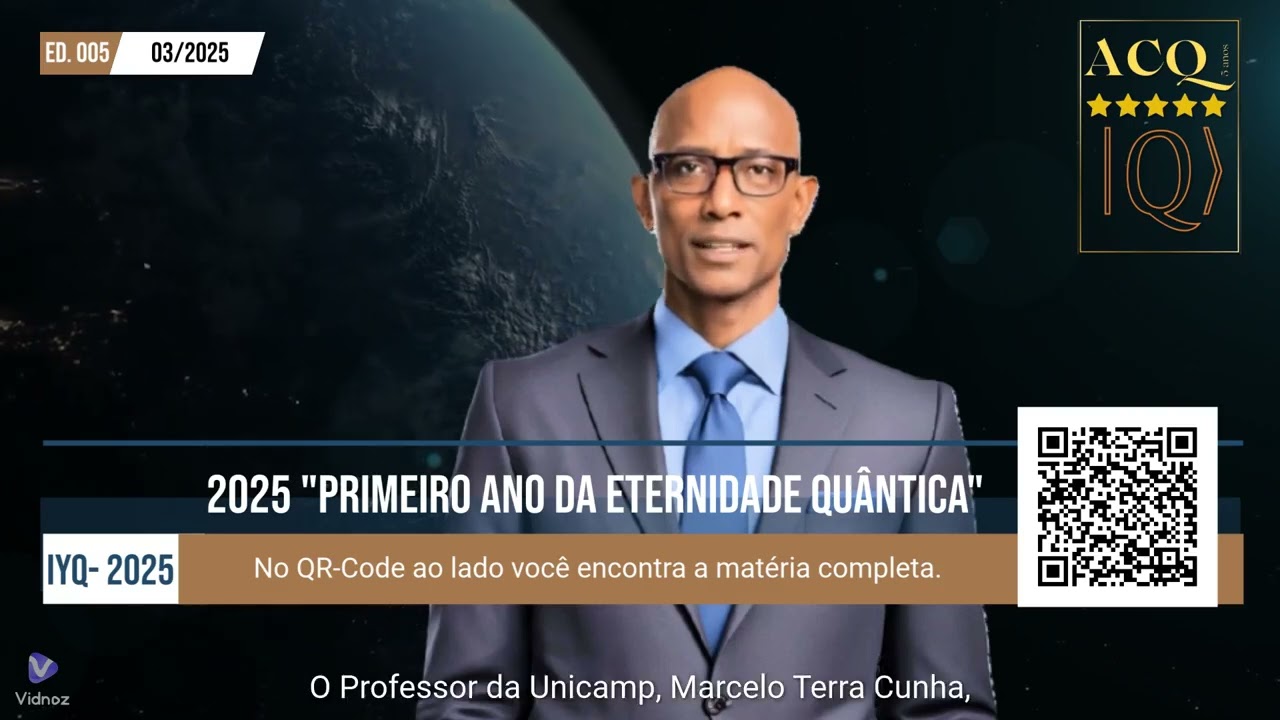 Ed005 - 2025 "Primeiro Ano da Eternidade Quântica"