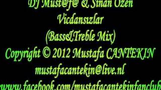 DJ Must@f@ & Sinan Özen - Vicdansızlar (Bass&Treble Mix) Resimi