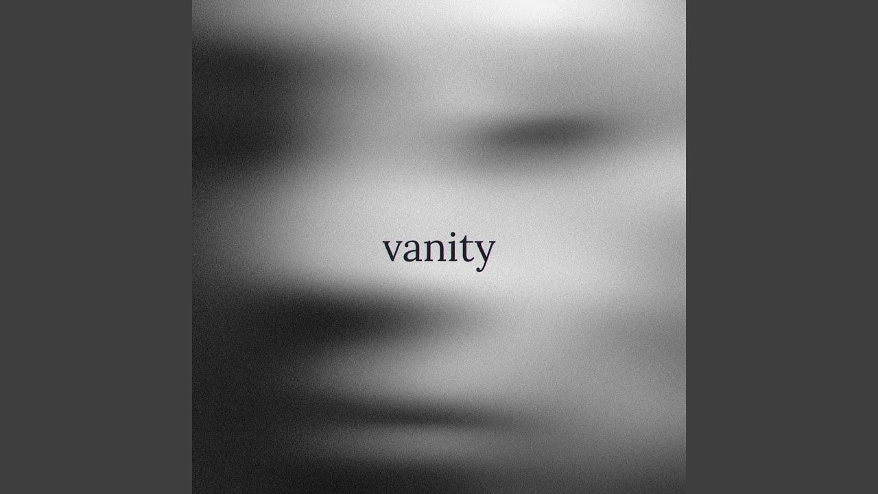 Watch Vanity on YouTube Watch Vanity on YouTube