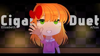 Cigarette duet meme|[fnaf]| Elizabeth Afton