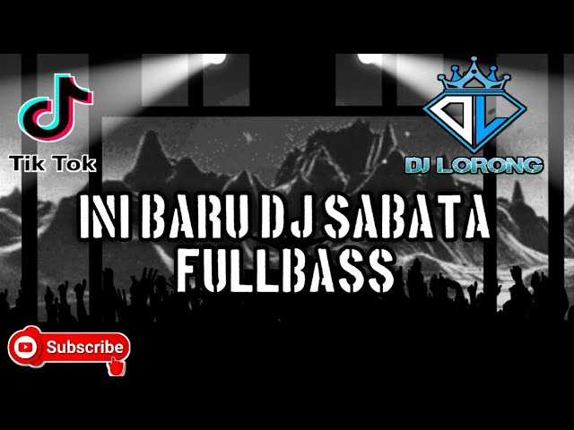 DJ LORONG - SABATA FULLBASS || DJ EGA REMIXER || DJ GORONTALO 2022 class=