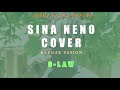 Sina Neno JUX REGGAE VERSION Cover By G LAW