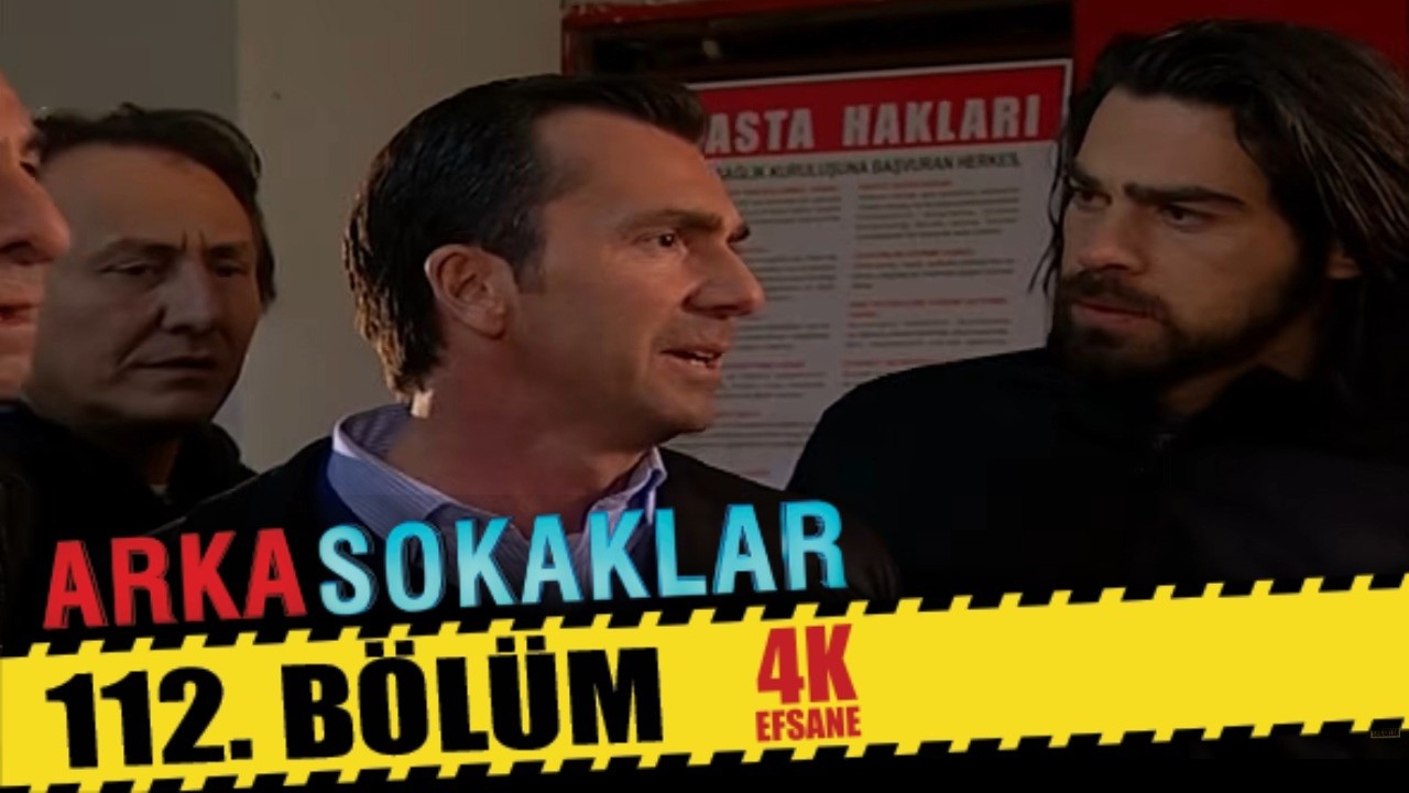 ARKA SOKAKLAR 112. BÖLÜM | 4K