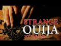 3 Stories Of Strange Ouija Encounters
