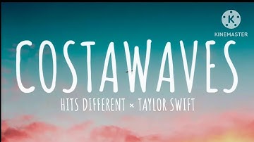 @costawaves3007 - Taylor swift - Hits Different (Offical Lyrical Video)