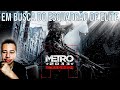 EM BUSCA DO ESQUADRÃO DE ELITE - METRO 2033 REDUX #2