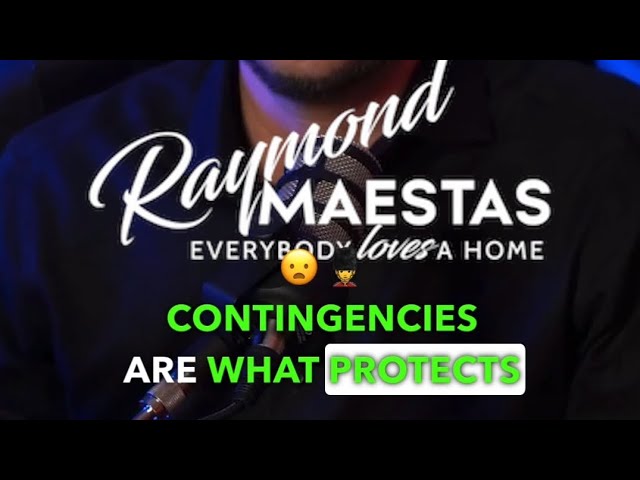 Home Buyer Process Part#2 Contingencies