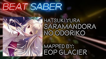 Tecc | Hatsuki Yura — Saramandora no Odorika [Expert+] | Beat Saber 87.71% S [First Attempt]