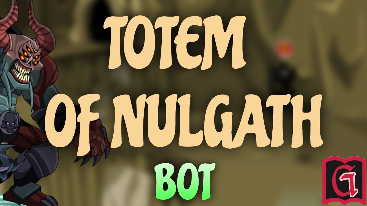 █ AQW █ ТОТЕМ НУЛЬГАТА BOT 2025【ПРЕДМЕТ ВАУЧЕРА: ТОТЕМ НУЛЬГАТА】