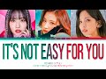 MISAMO 'It&rsquo;s not easy for you' Lyrics (ミサモ It&rsquo;s not easy for you 歌詞) (Color Coded Lyrics)