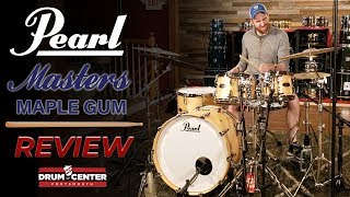 New Pearl Masters Maple Gum Drum Set Review