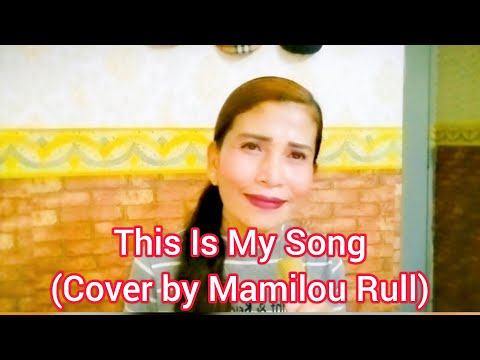This is my song... Engelbert Humperdinck (Cover by Mamilou Rull)