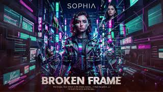 Famous Sophia - Broken Frame Wealth