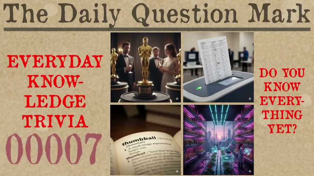 Everyday Knowledge #7; 20 Mixed Difficulty General Trivia Questions; Do You Know Everything Yet?