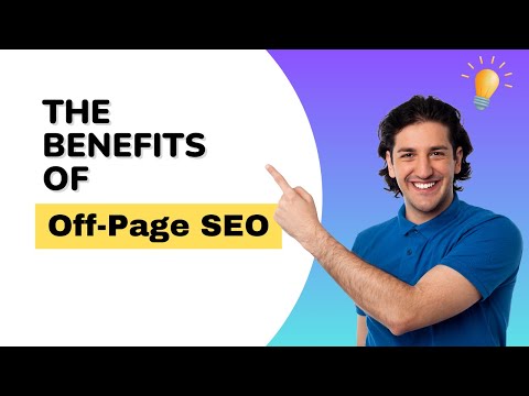 Unlocking Growth: Which of the Following are the Benefits of Off-Page SEO?