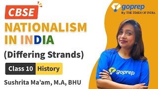 Nationalism In India | Differing Strands within NCM | CBSE Class 10 History | Sushrita Ma'am |Goprep