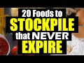 20 FOODS to STOCKPILE that NEVER expire