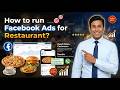 How to run Facebook Ads for Restaurant?