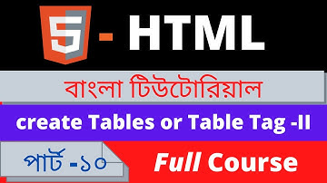 HTML complete course creates tables or table-II tag Part-10 (beginner to advanced tutorial) html 5.