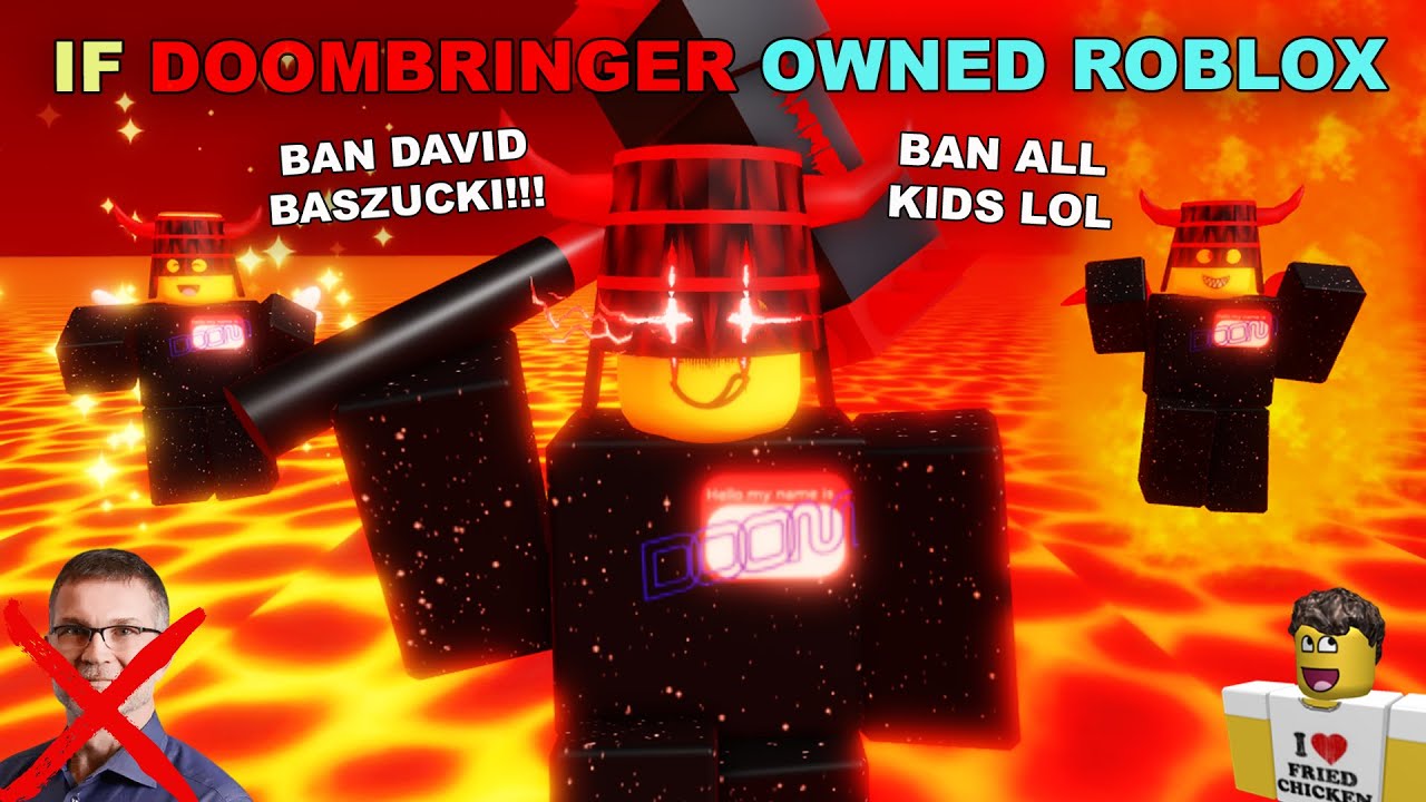 If Doombringer Owned ROBLOX