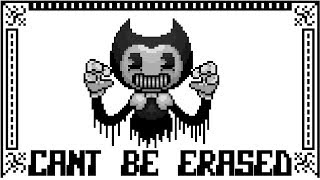 Can't Be Erased [8 Bit Tribute to JTMusic, DaGames, & Bendy and the Ink Machine] chords
