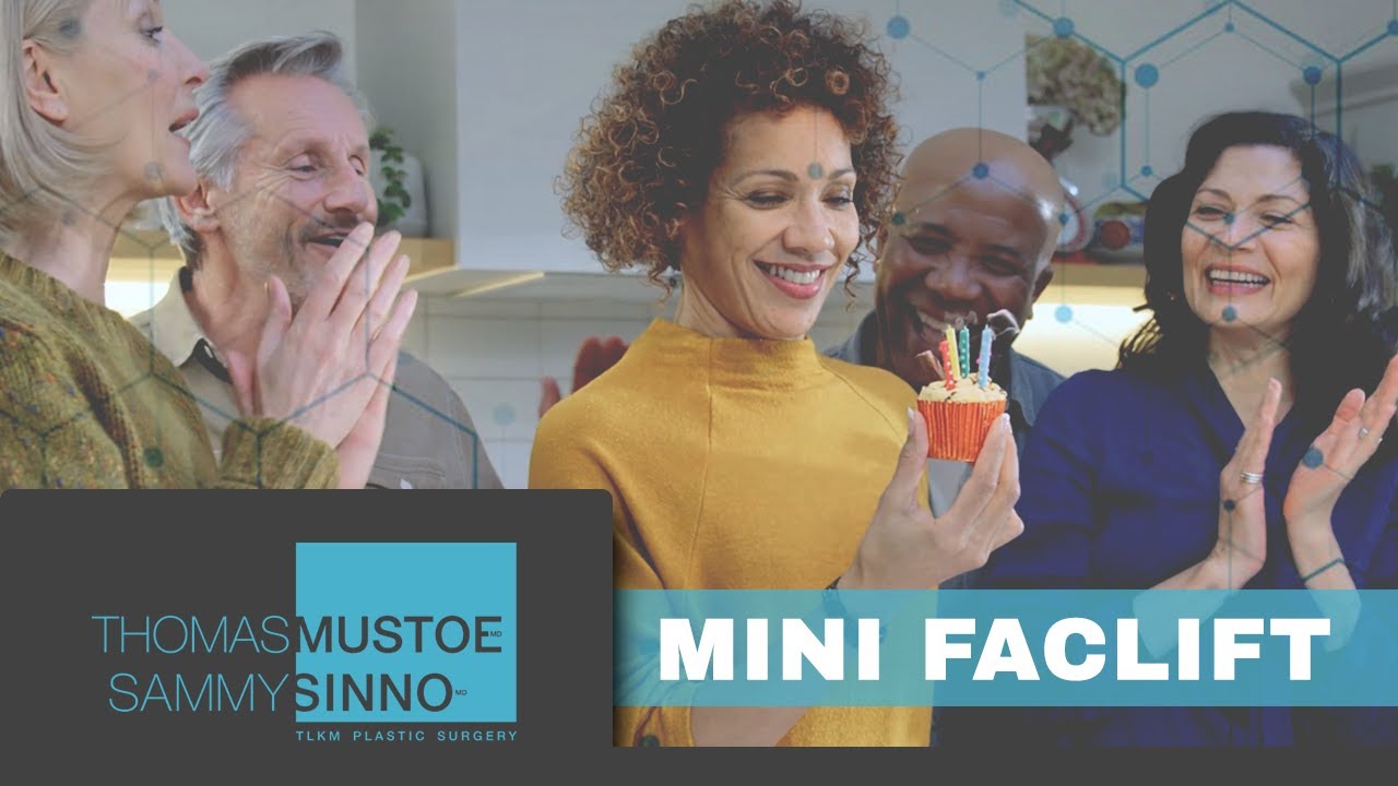 TLKM Plastic Surgery: Mini Facelift