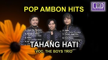 THE BOYS TRIO POP AMBON - TAHANG HATI [Official Music Video] [HD]#Music