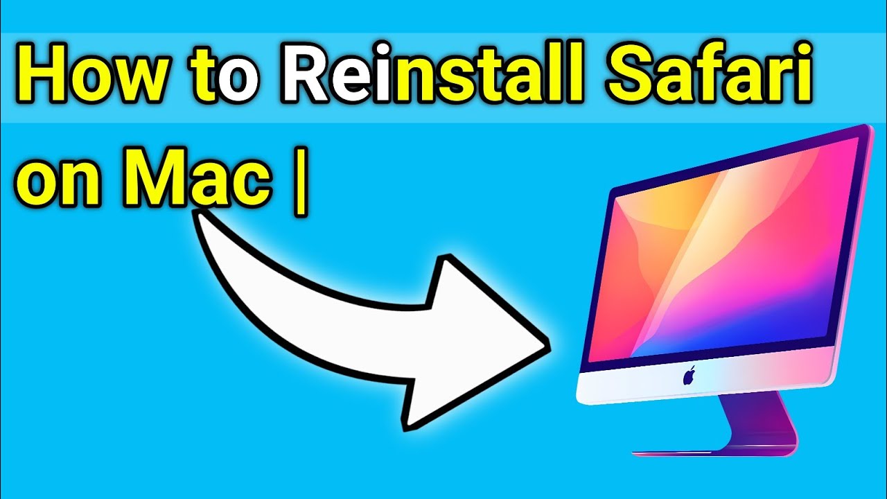 How to Reinstall Safari on Mac | Step-by-Step Fix for Corrupted or