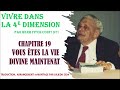 Chapitre 19 vous tes la vie divine maintenant vivre dans la quatrime dimension par herb fitch