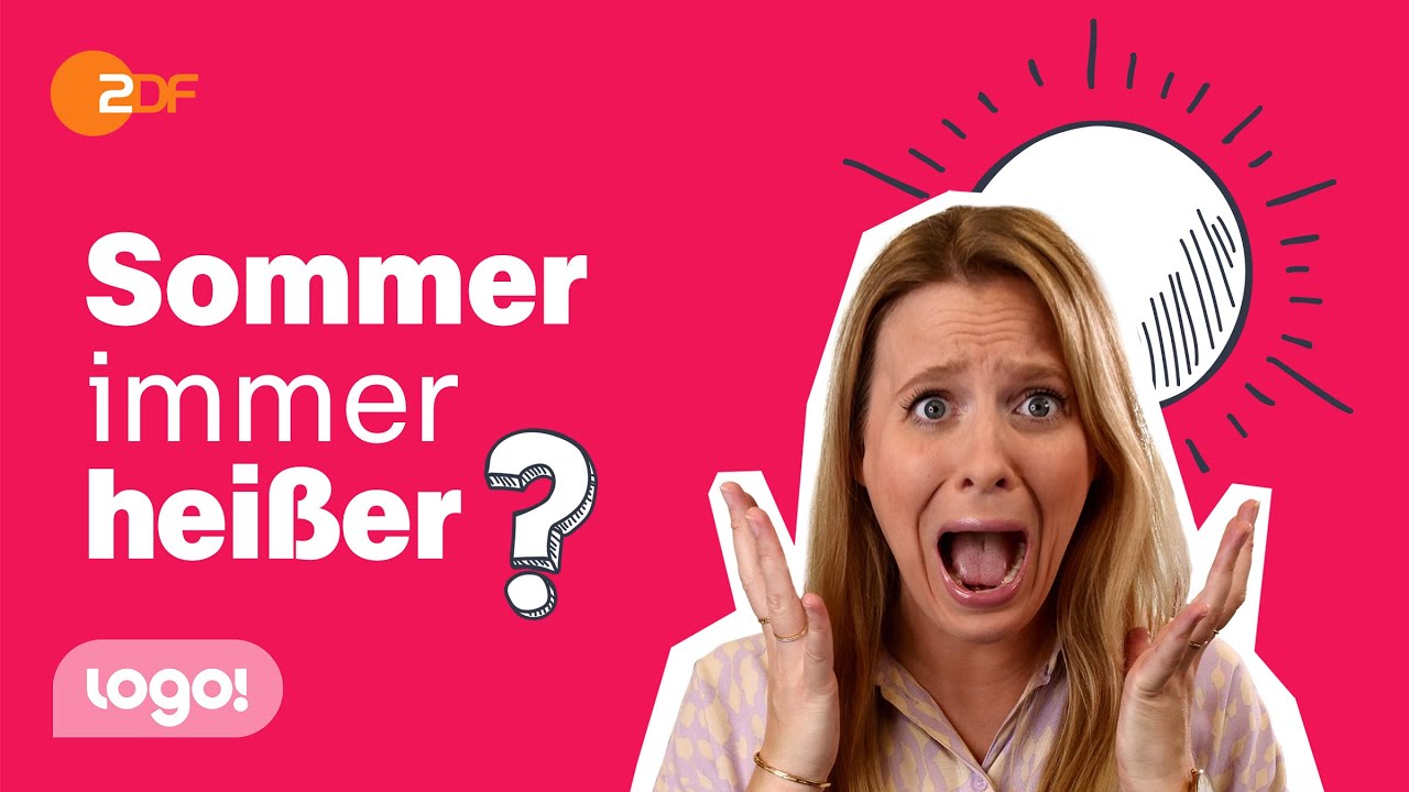 Mehr Hitzetage im Sommer als früher | logo! einfach erklärt