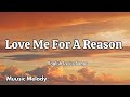 Love Me For A Reason English Lyrics New Most Beautiful Love Song 2025