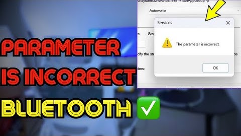The Parameter is Incorrect in windows 10/11 | How to Fix Parameter Incorrect Bluetooth ✅