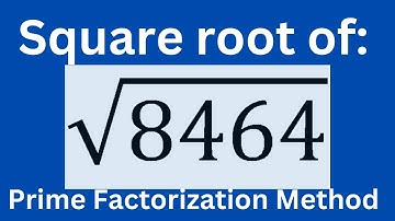 Square root of 8464 l Prime factorization method