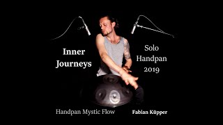 Album trailer - Inner Journeys - Solo Handpan 2019 - Digital album out now! Handpan Mystic Flow